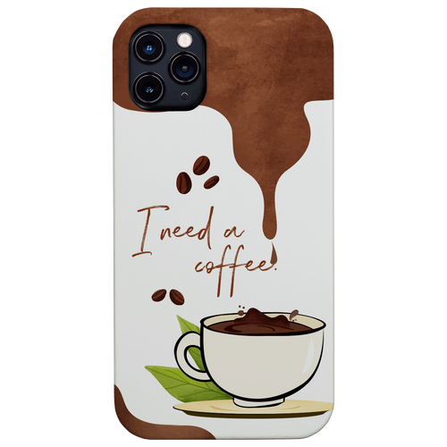 I Need A Coffee - UV Color Printed
