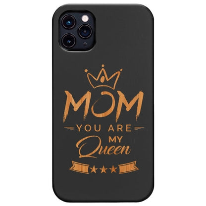 Mom You Are My Queen - Engraved